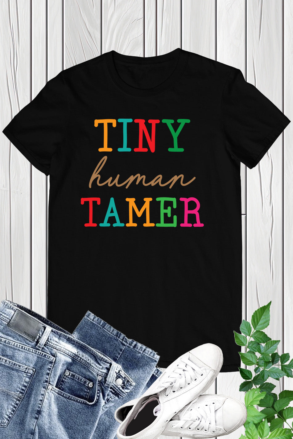 Tiny Human Tamer Teacher Shirt