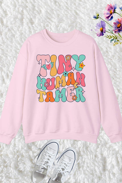 Tiny Human Tamer Daycare PreK Teacher Sweatshirt