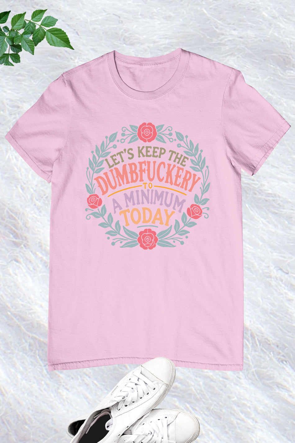 Sassy Mom Dumfuckery Shirt