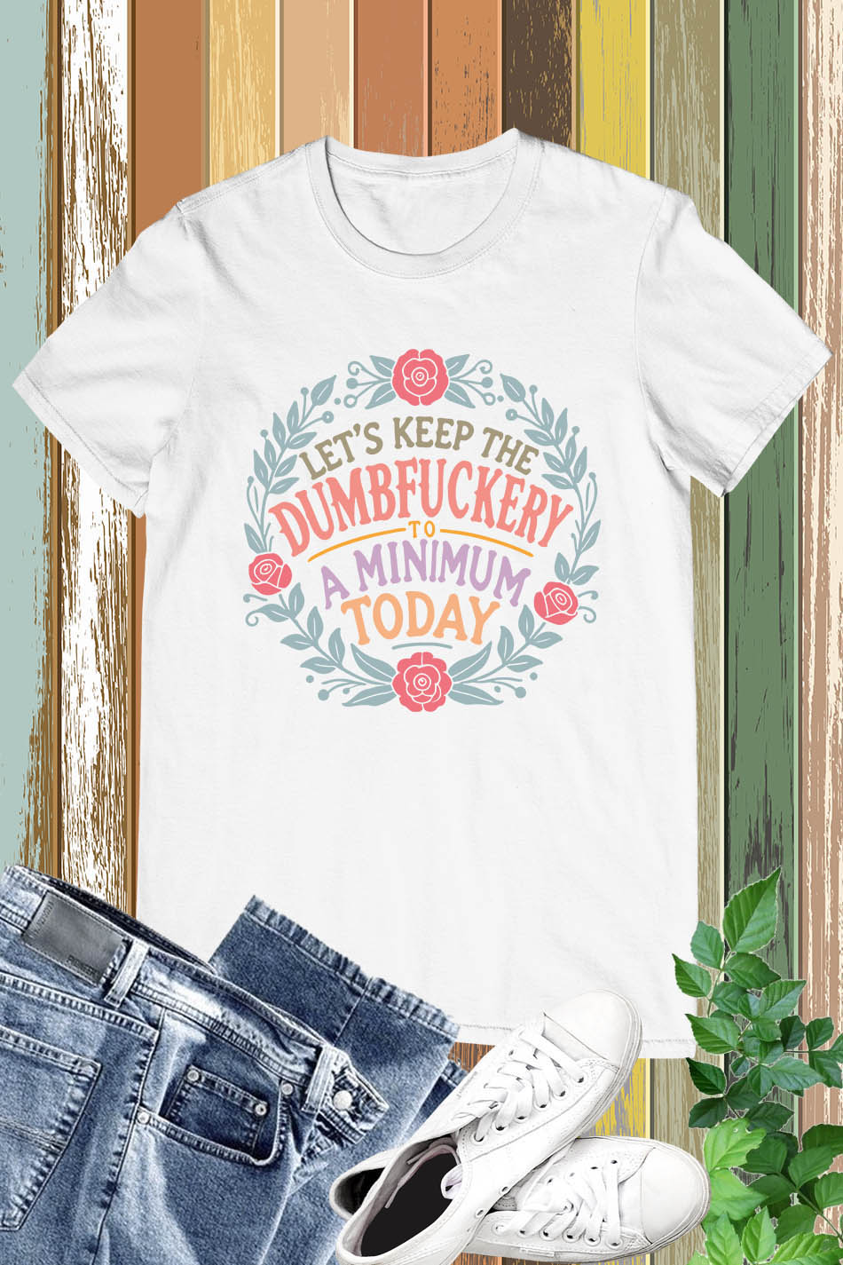 Sassy Mom Dumfuckery Shirt