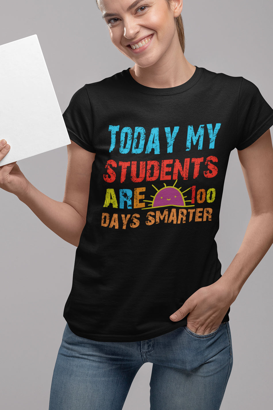 Today My Students Are 100 Days Smarter Shirt