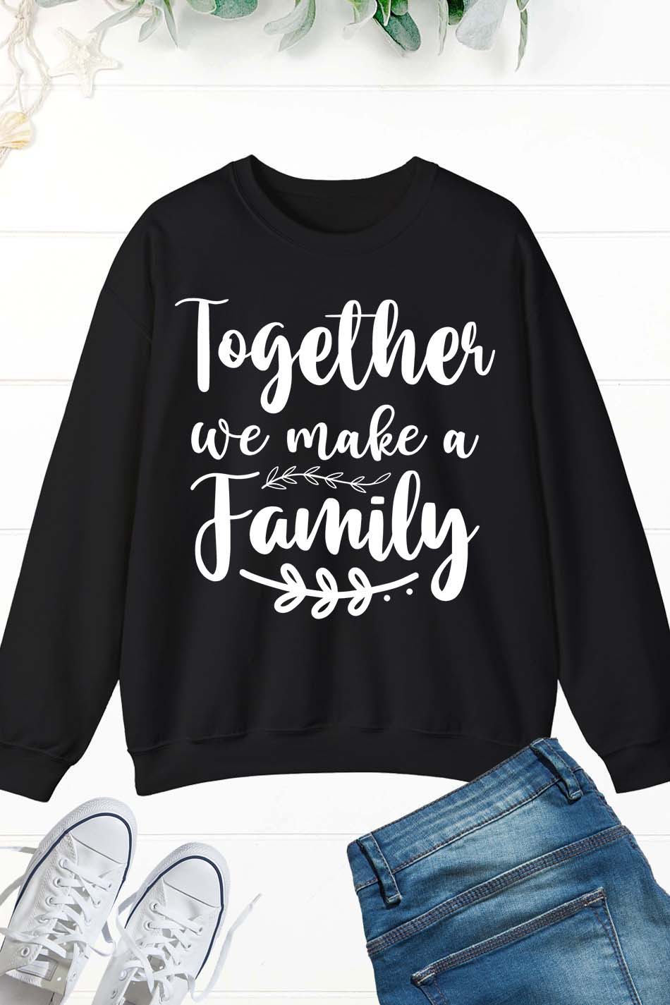 Family Get Together Sweatshirts We Make a Family Jumper Gift