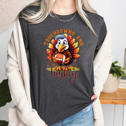 Touchdowns and Turkey Football T Shirt