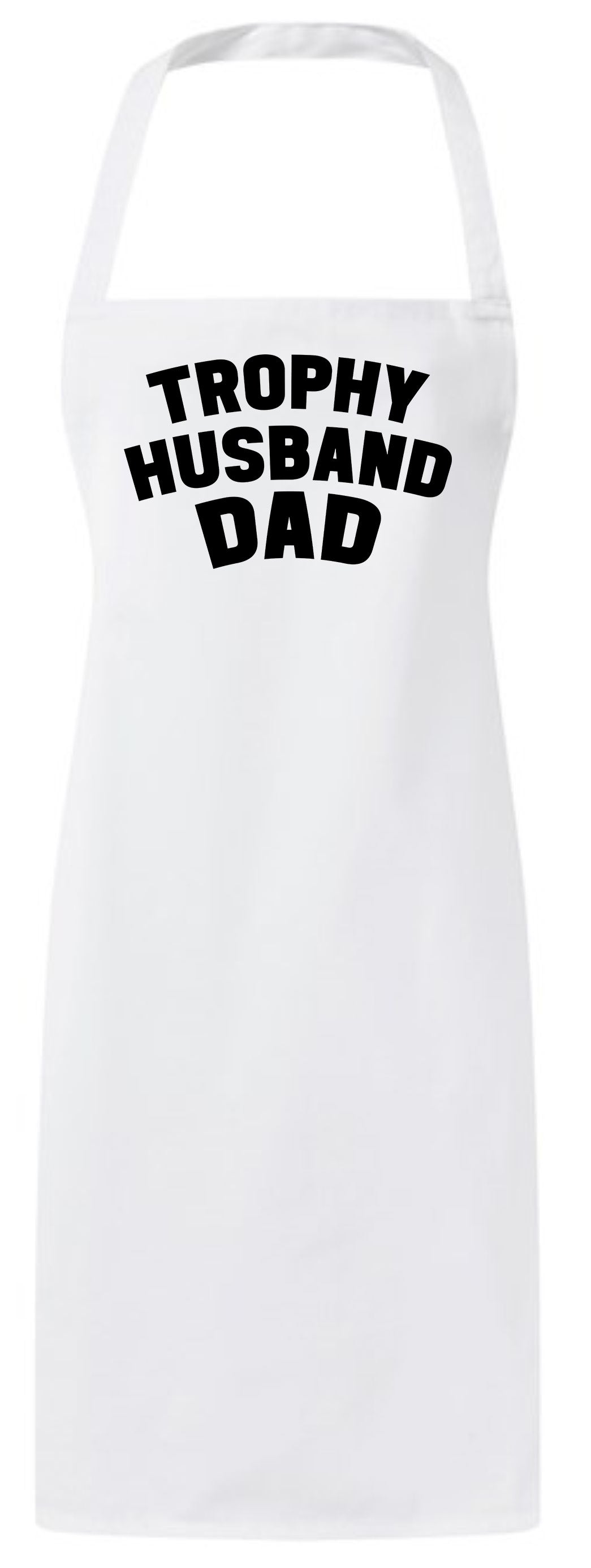 Trophy Husband World's Best Dad Lover Funny Custom Father's Day Apron