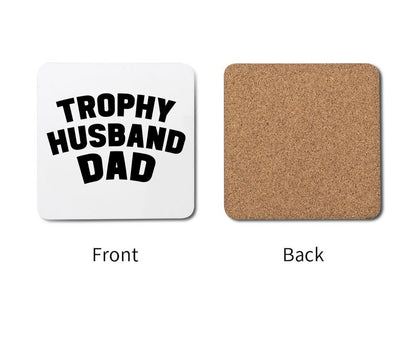 Trophy Husband World's Best Dad Custom Father's Day Birthday Coaster