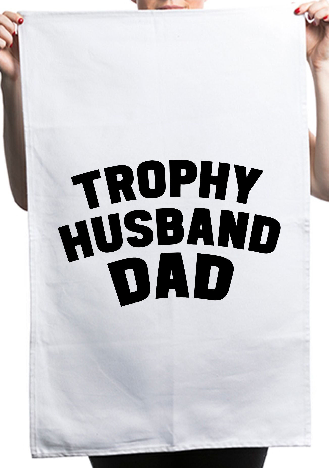 Trophy Husband World's Best Dad Custom Father's Day Kitchen Tea Towel