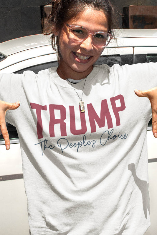 Trump The People's Choice T Shirts