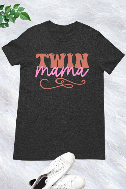 Twin Mama Shirt