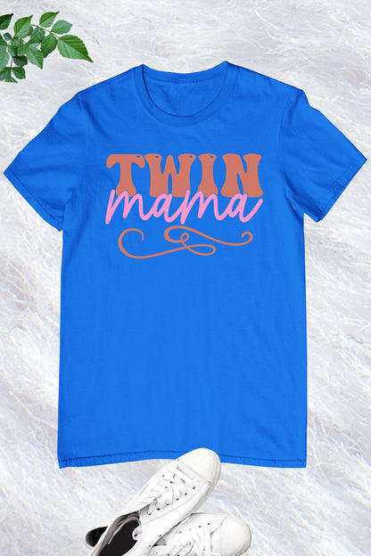 Twin Mama Shirt