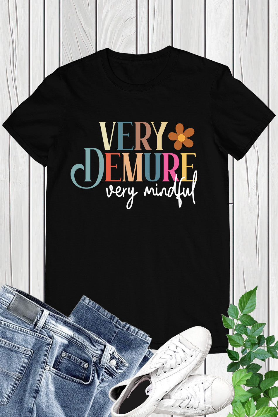 Very Demure Very Mindful Mental Health Shirt