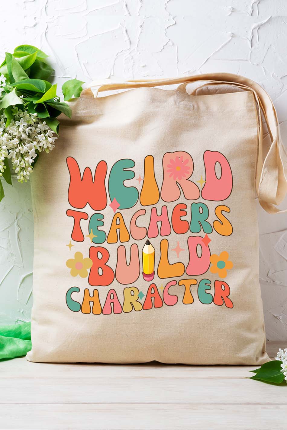 Weird Teachers Build Character Tote Bag