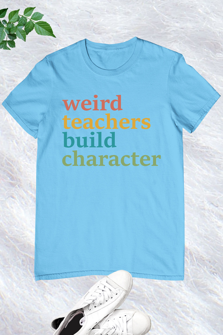 Weird Teachers Build Characters T Shirt