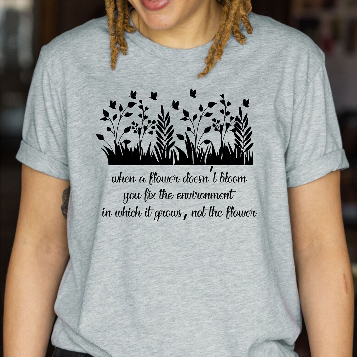 When A Flower Doesn't Bloom Neurodiversity Affirming Teacher T-Shirt