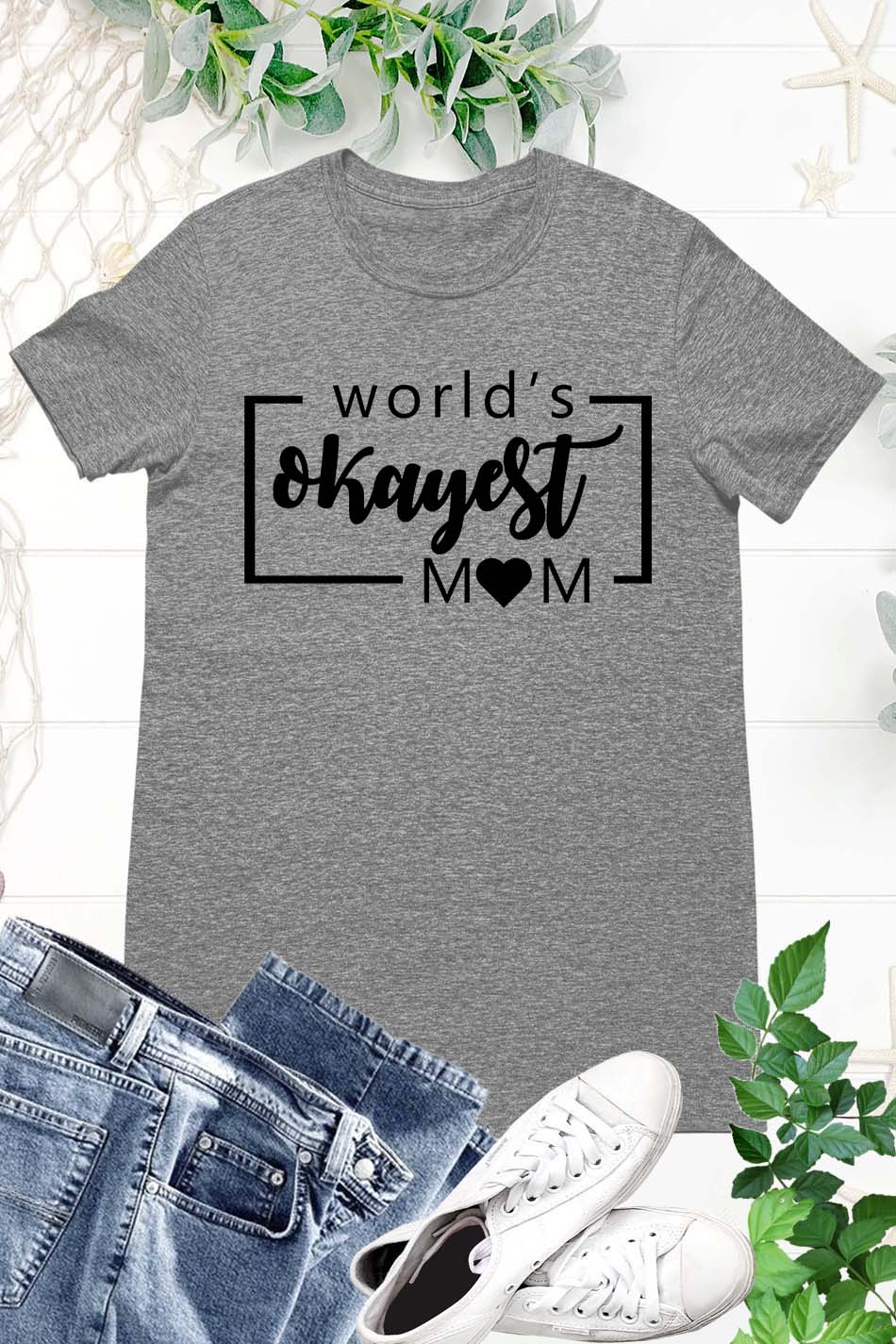 World's Okayest Mom T Shirt