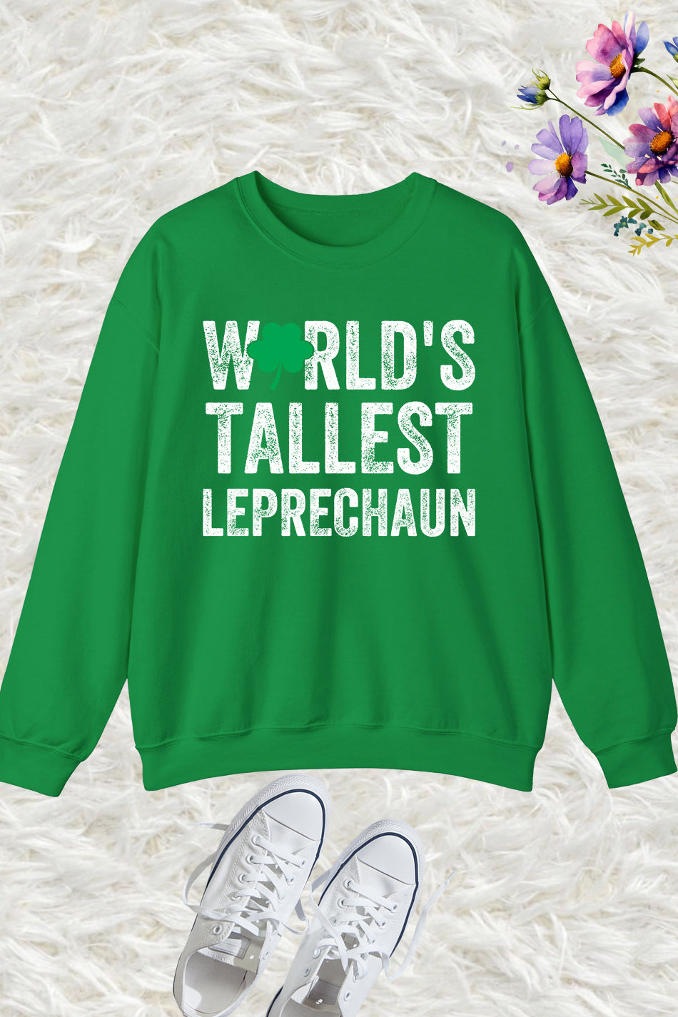 World's Tallest Leprechaun Patricks Day Sweatshirt