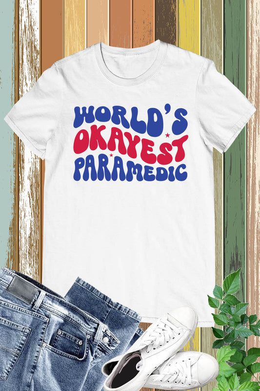 World’s Okayest Paramedic Retro T Shirt