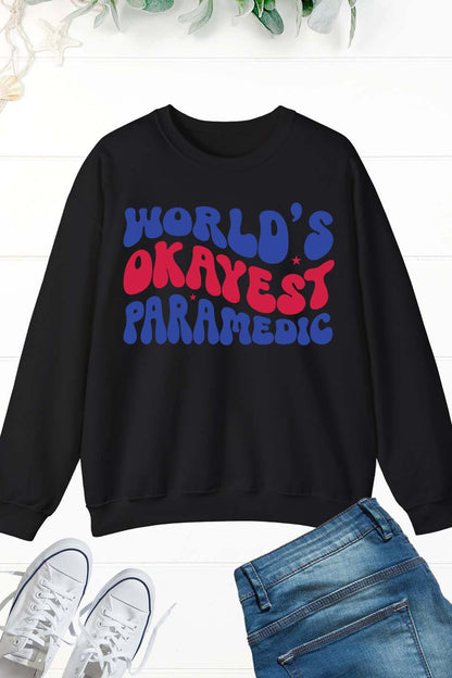 World’s Okayest Paramedic Retro Sweatshirt