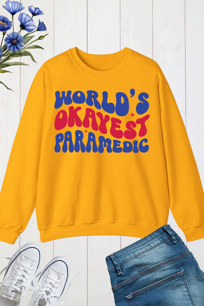 World’s Okayest Paramedic Retro Sweatshirt