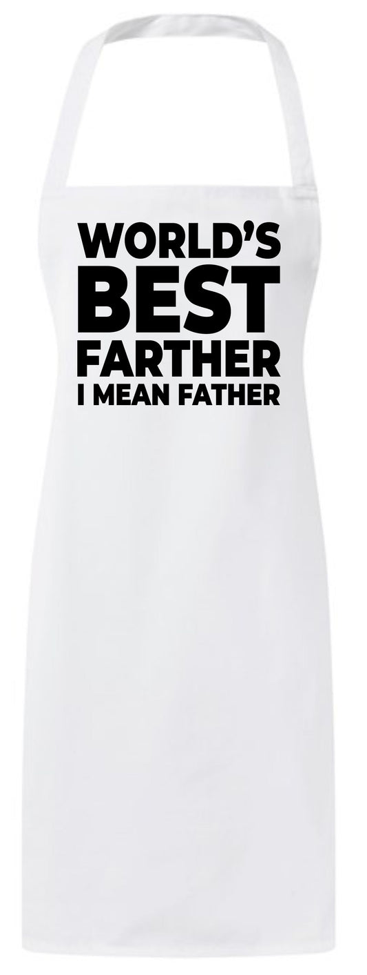 World's Best Farter I Mean Father Dad Lover Custom Father's Day Apron