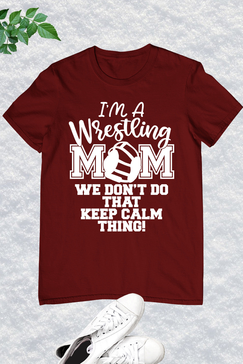 I'm A Wrestling Mom Shirt