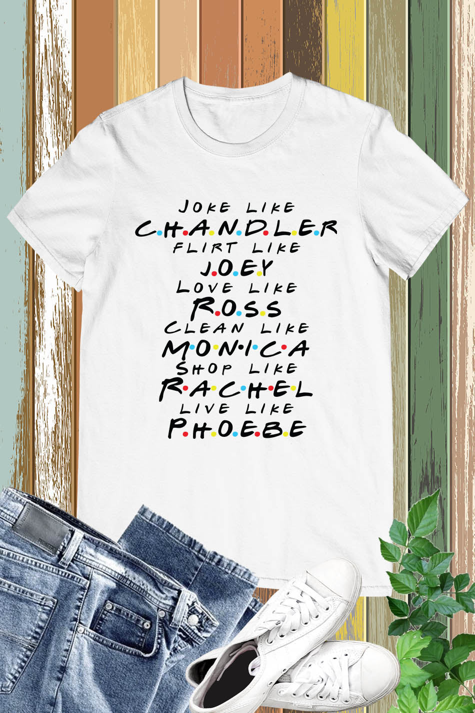 Friends TV Show Funny Shirt