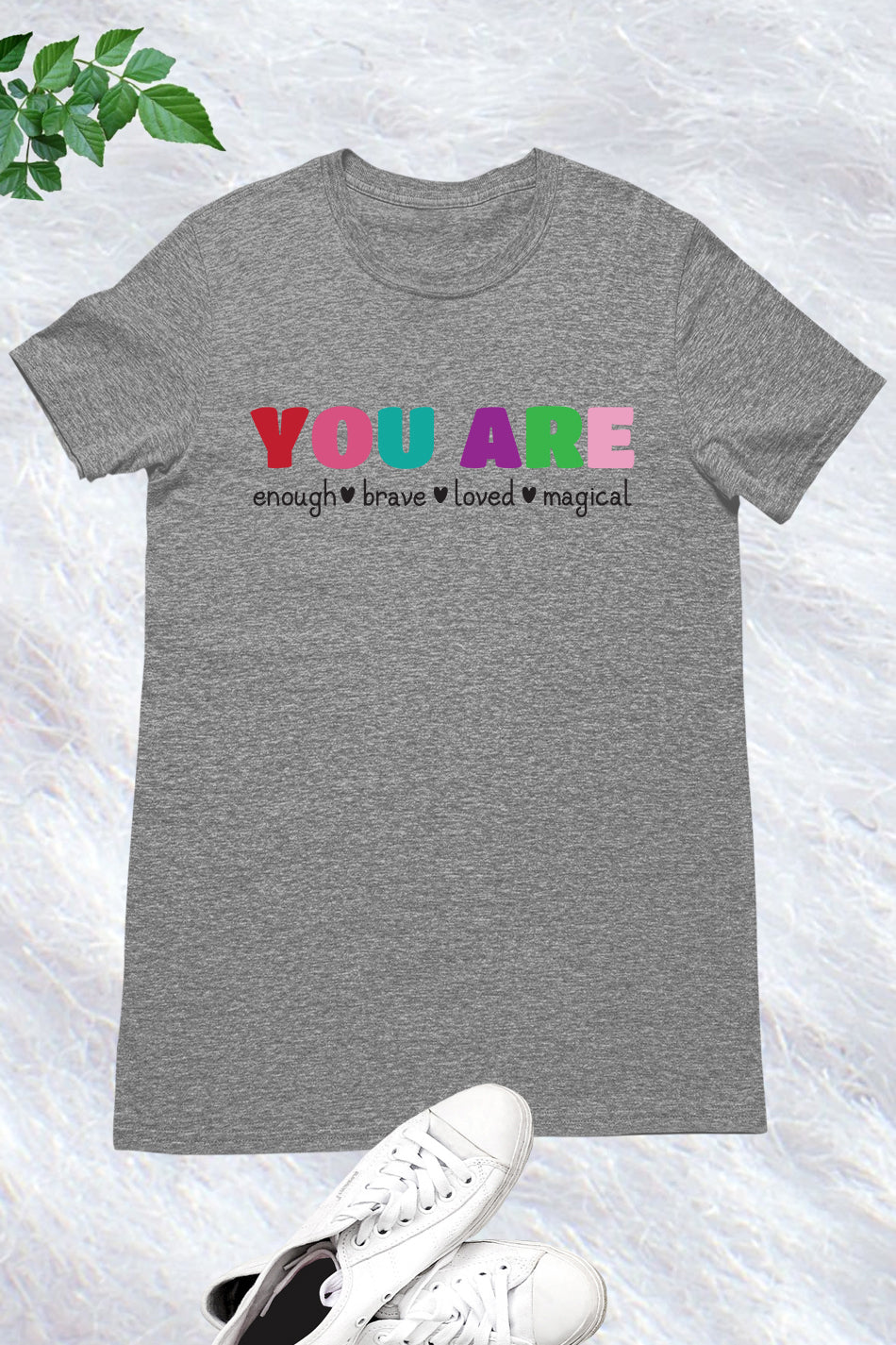 You Are Enough Brave Loved  Magical Teacher Shirt