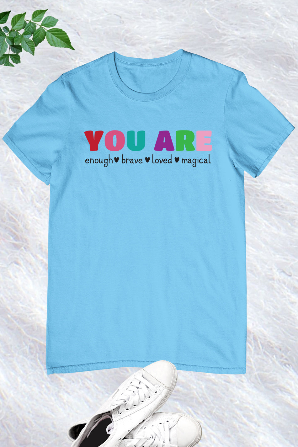 You Are Enough Brave Loved  Magical Teacher Shirt