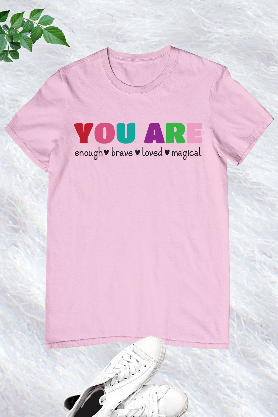 You Are Enough Brave Loved  Magical Teacher Shirt