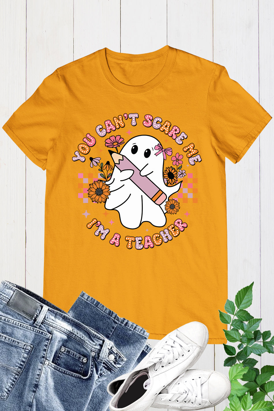 You Can't Scare me I'm a Teacher Shirt