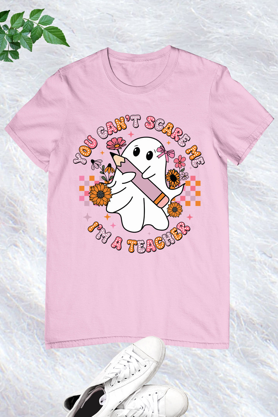 You Can't Scare me I'm a Teacher Shirt