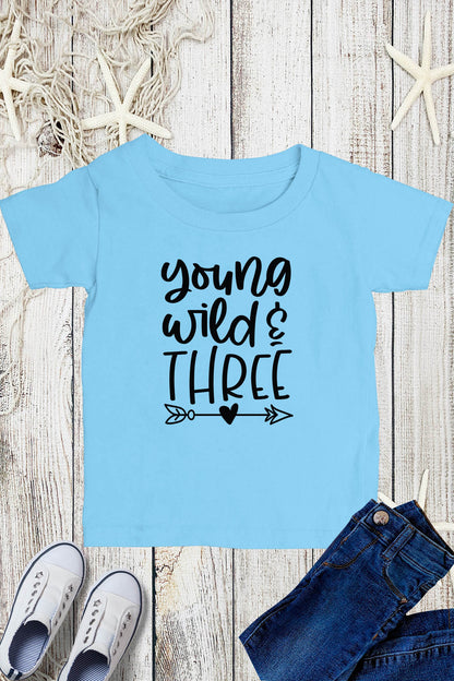 Young Wild Three Shirt