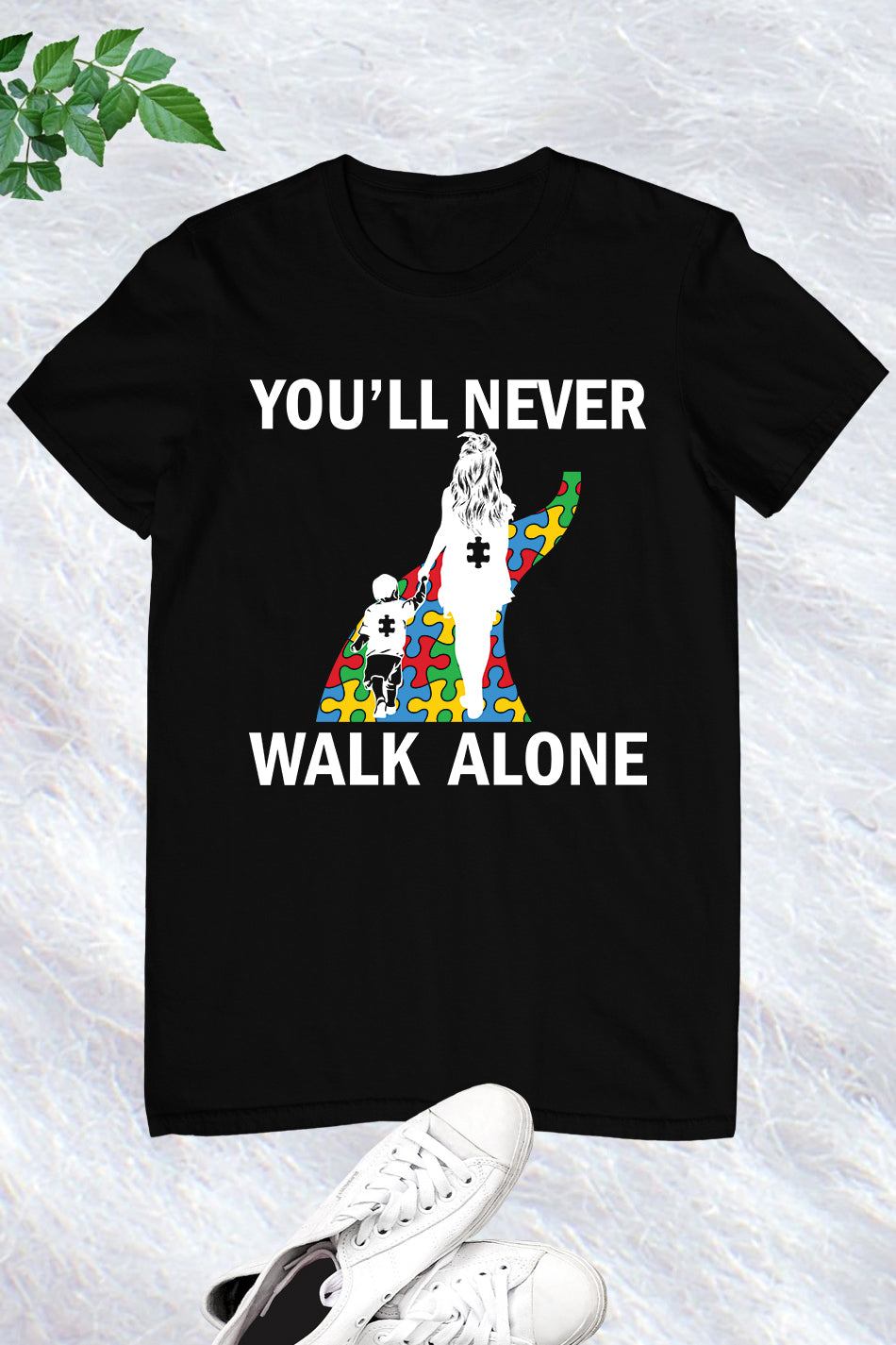 You'll Never Walk Alone Shirt