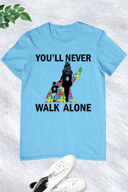 You'll Never Walk Alone Shirt