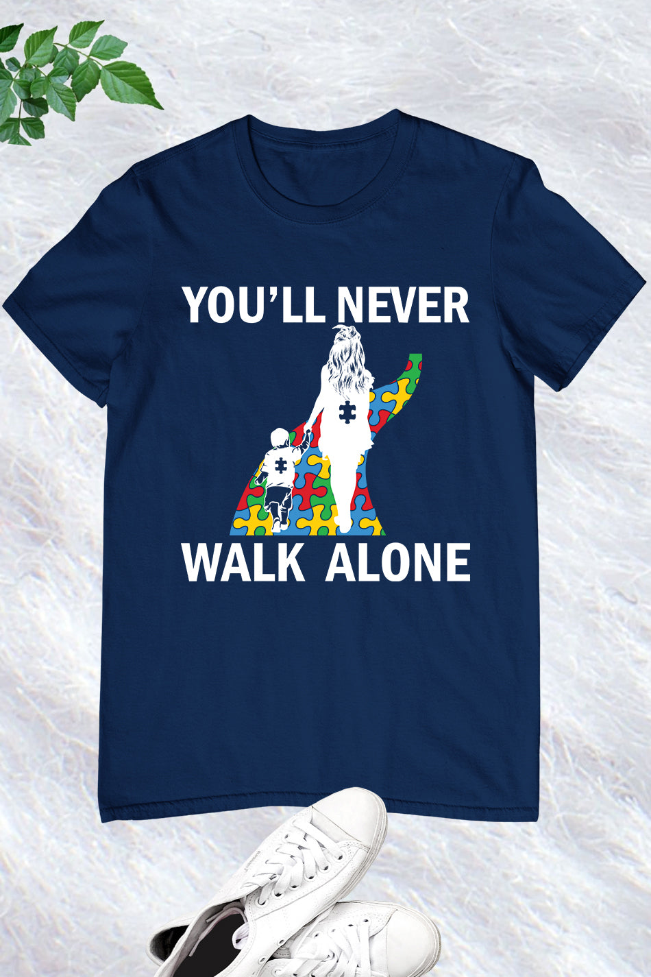 You'll Never Walk Alone Shirt