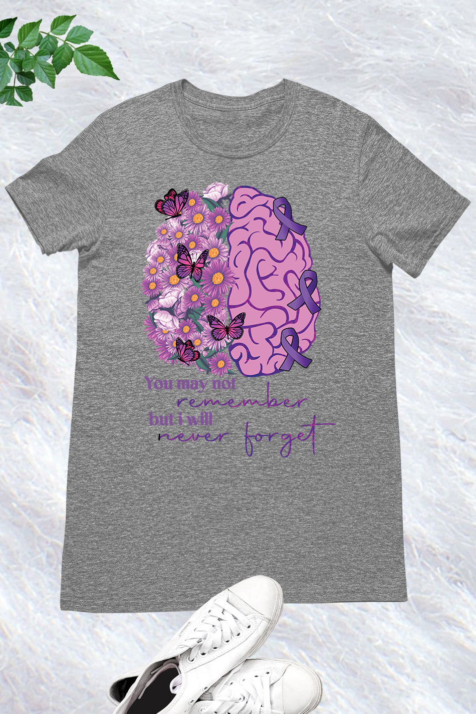 You May Not remember But I Will Never Forget mental health  T Shirts