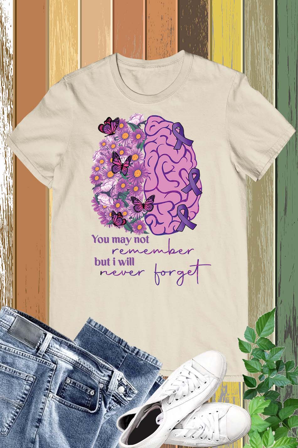 You May Not remember But I Will Never Forget mental health  T Shirts