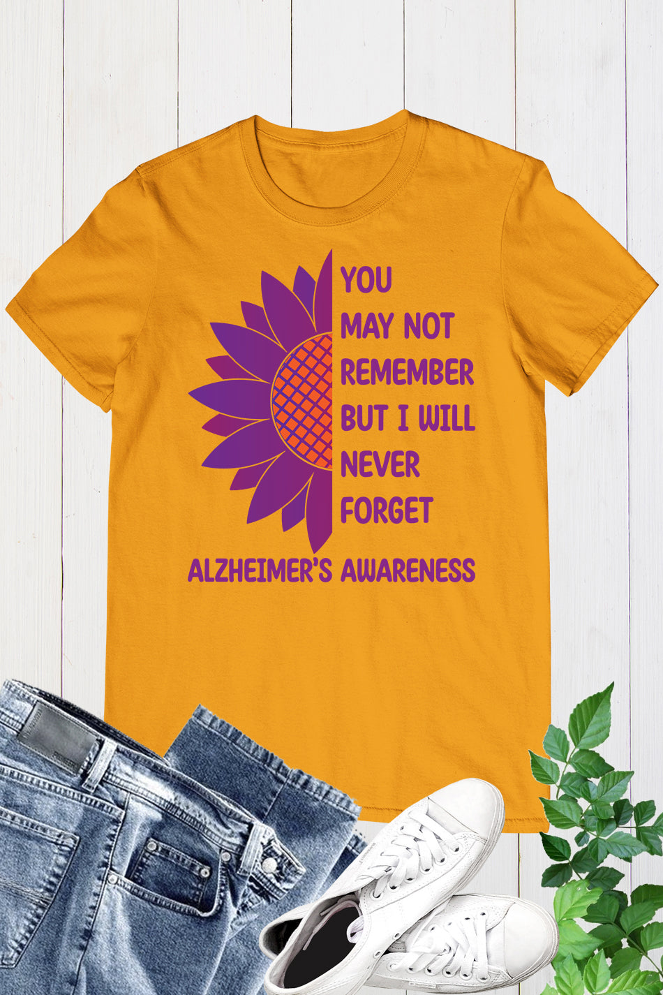 Alzheimer's You May Not remember But I Will Never Forget Shirts