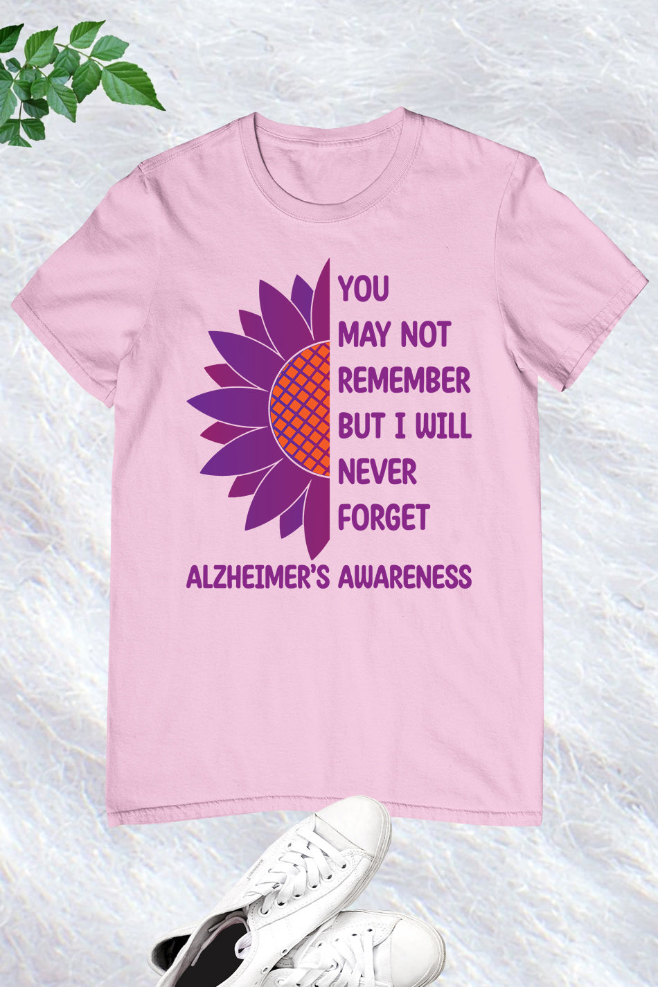 Alzheimer's You May Not remember But I Will Never Forget Shirts