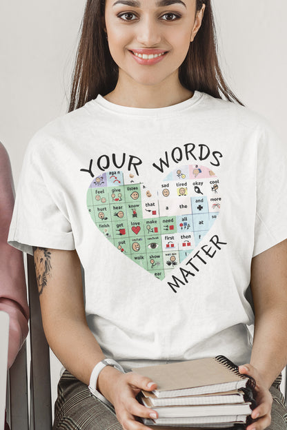 SPED Your Words Matter Shirt