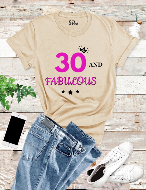 30 and fabulous t shirt