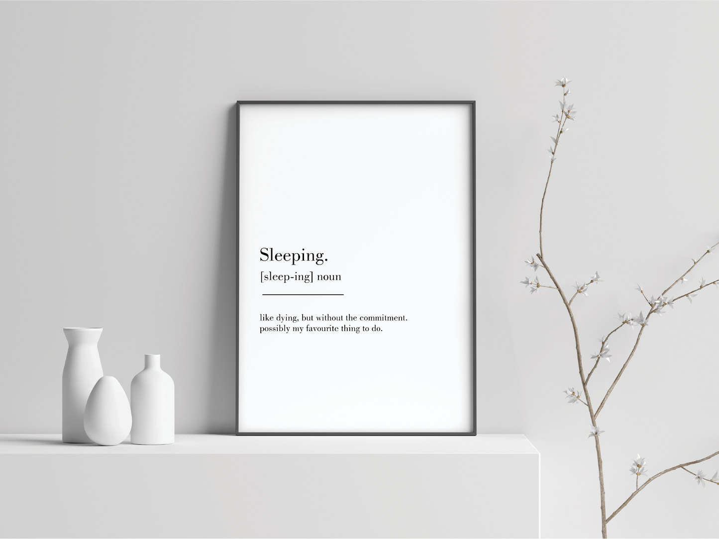 Sleeping Definition Art Prints