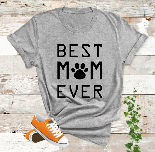 Best Mom Ever T Shirt Mothers Day Gifts