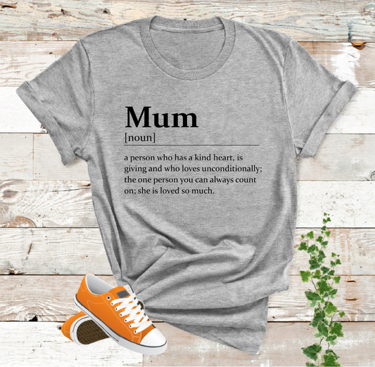 Mum Definition  T Shirt Mothers Day Gifts