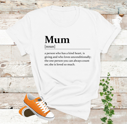 Mum Definition  T Shirt Mothers Day Gifts