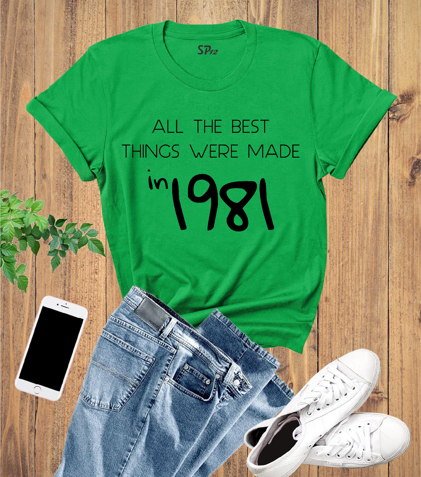 All The Best Things Were Made in 1981 T Shirt