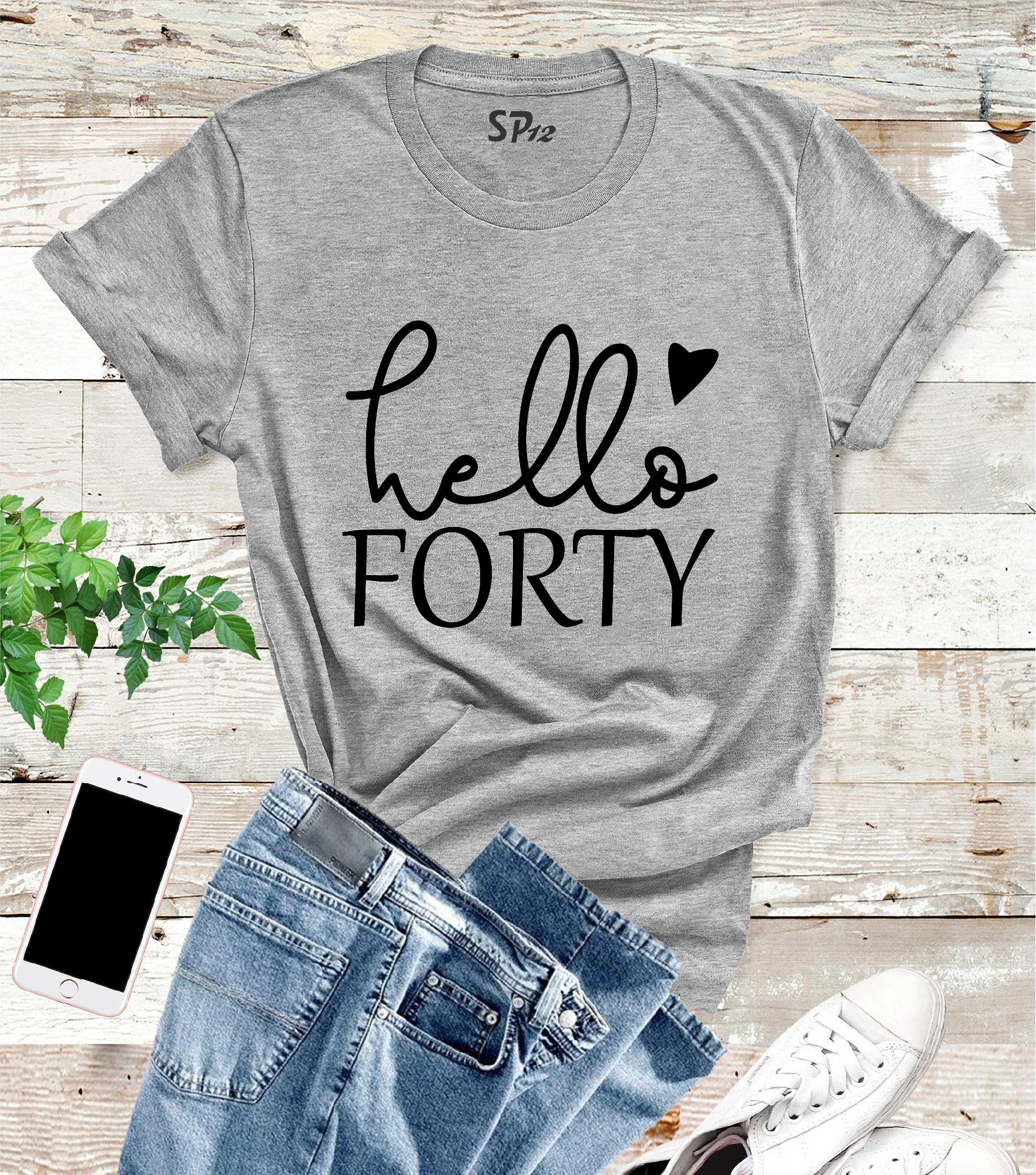 Hello Forty T Shirt