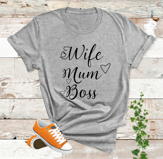 Wife Mum Boss T Shirt Mothers Day Gifts