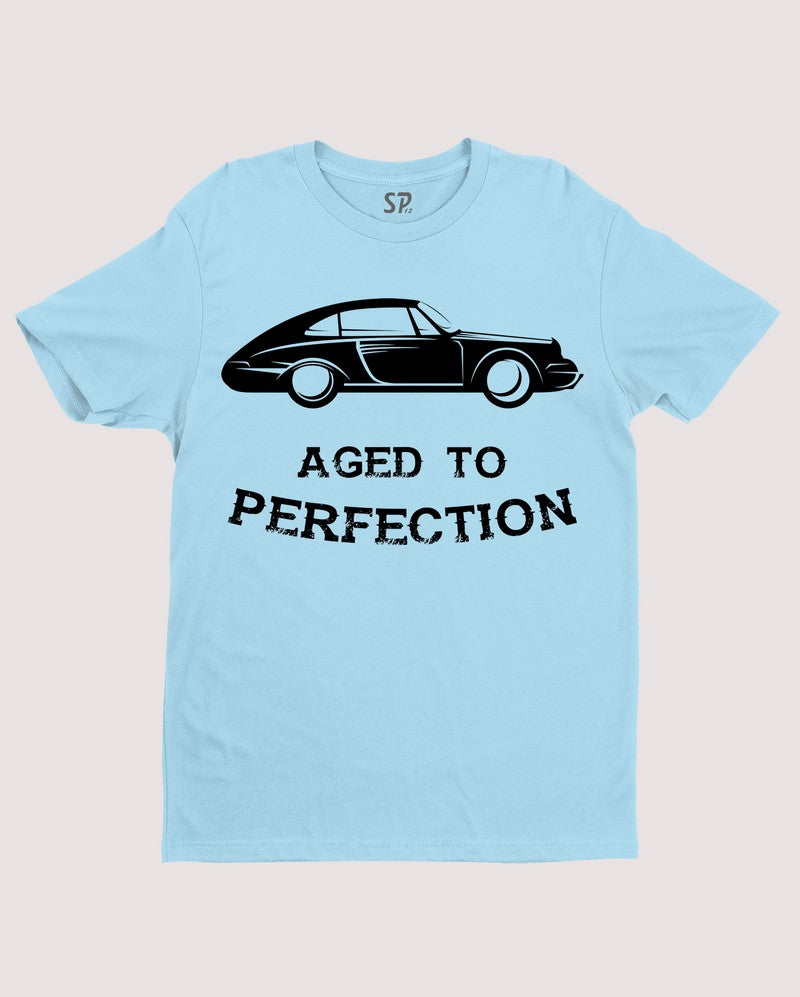 Aged to Perfection Birthday T Shirt