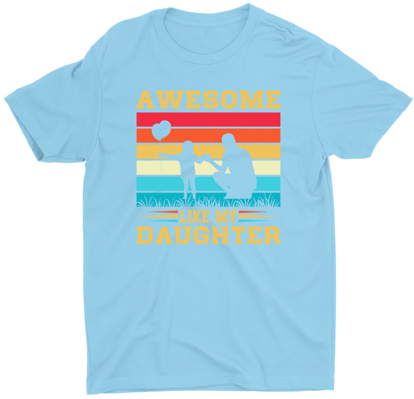 like-my-daughter-father's-day-gift-custom-short-sleeve-daddy-t-shirts