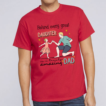 behind-every-great-daughter-custom-short-sleeve-father's-day-t-shirts